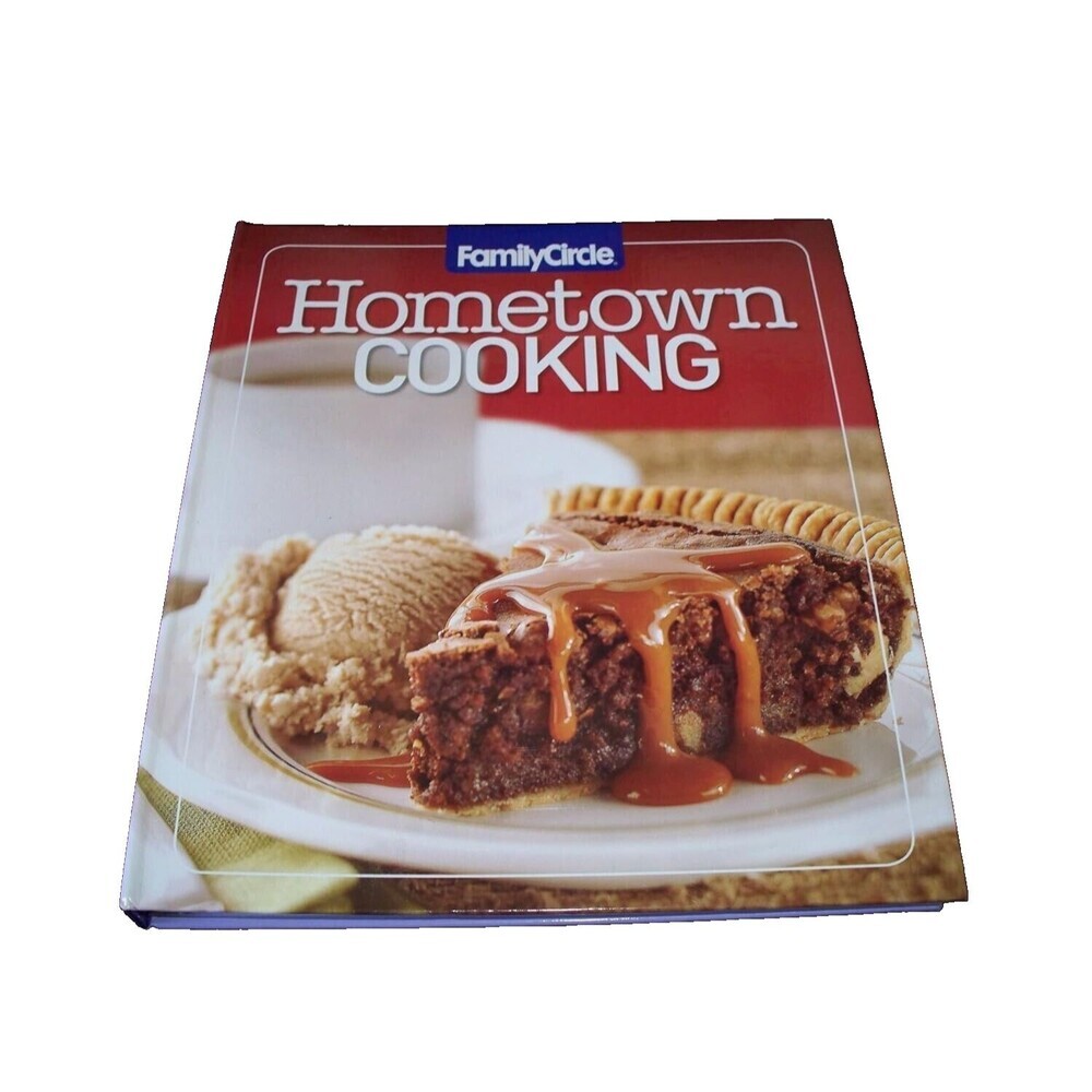 Family Circle Hometown Cooking Volume 2 Hardcover – January 1, 2009